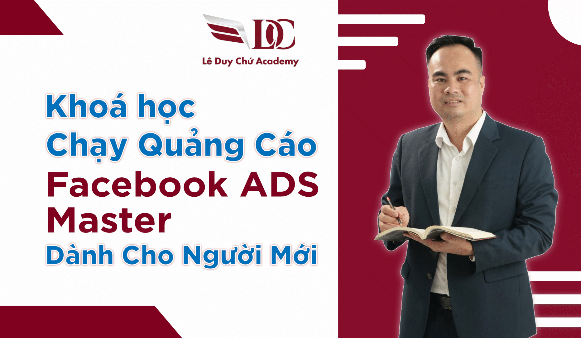 Khoá Học Chạy Quảng Cáo Facebook Ads Dành Cho Người Mới